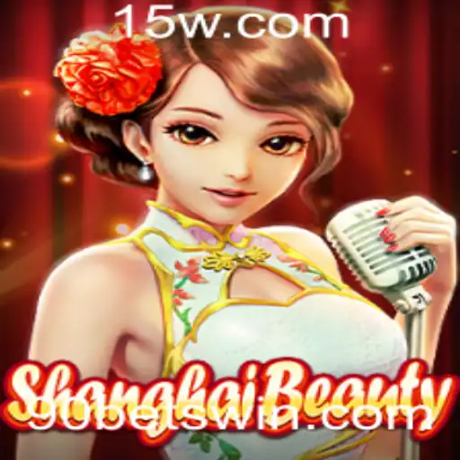 Descubra o Fascinante Mundo de ShanghaiBeauty com 90bet