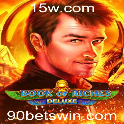 Explorando o Excitante Mundo de Book of Riches Deluxe e 90bet